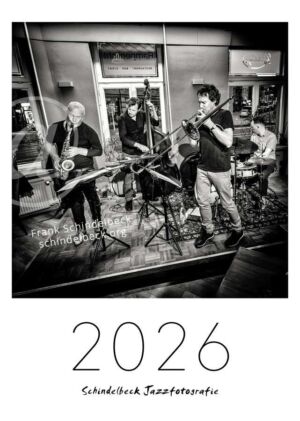 Jazzkalender 2026 - Frank Schindelbeck Jazzfotografie - Version 4 - Titel